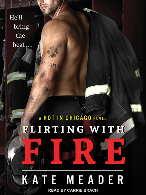 Title details for Flirting With Fire by Kate Meader - Available